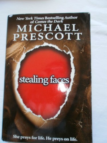 Beispielbild fr Stealing Faces by Michael Prescott zum Verkauf von Wonder Book