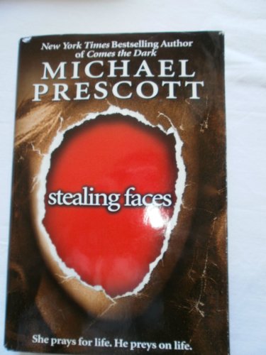 Stock image for Stealing Faces by Michael Prescott for sale by Wonder Book