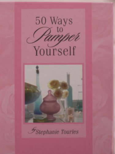 Imagen de archivo de 50 Simple Ways To Pamper Yourself a la venta por Better World Books: West