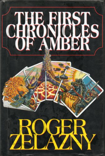 Stock image for The First Chronicles of Amber: Nine Princes in Amber, The Guns of Avalon, Sign of the Unicorn, The Hand of Oberon, The Courts of Chaos for sale by GF Books, Inc.