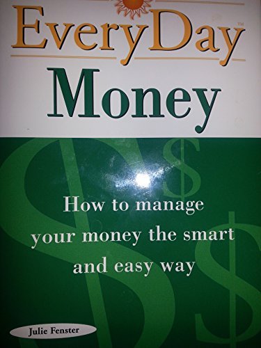 Stock image for Everyday money: How to manage your money the smart and easy way for sale by a2zbooks