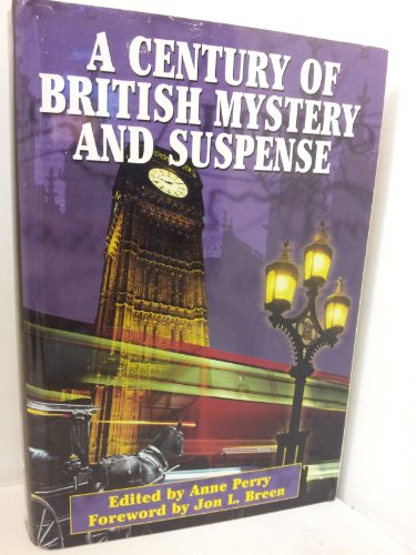 Beispielbild fr A Century of British Mystery and Suspense zum Verkauf von HPB-Ruby