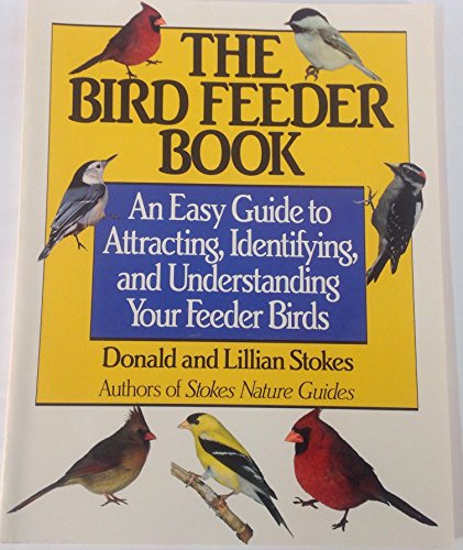 Beispielbild fr The Bird Feeder Book zum Verkauf von Wonder Book