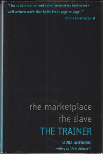 Imagen de archivo de The Trainer (The Marketplace Trilogy, Book No. 3) a la venta por More Than Words