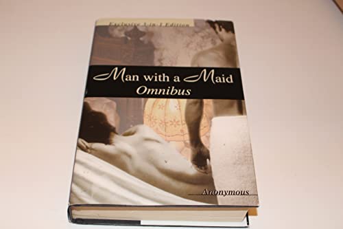 Beispielbild fr Man with a Maid Omnibus: Man with a Maid, Man with a Maid Volume II, and Man with a Maid the Conclusion zum Verkauf von Better World Books