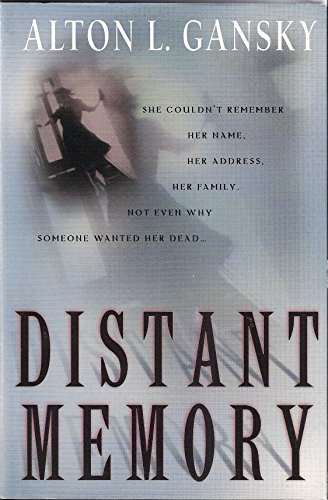 Distant Memory (9780739408421) by Alton L. Gansky
