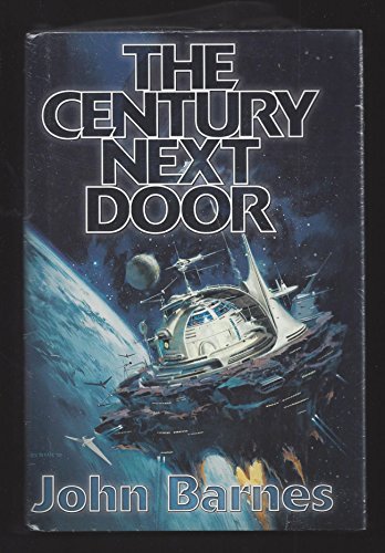 Imagen de archivo de The Century Next Door: Orbital Romance, Kaleidoscope Century, Candle a la venta por COLLINS BOOKS