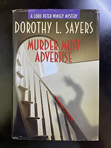 Beispielbild fr Murder Must Advertise (A Lord Peter Wimsey Mystery) zum Verkauf von ThriftBooks-Dallas