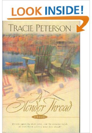 Slender Thread, A (9780739410615) by Tracie Peterson