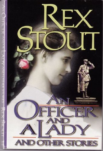 Beispielbild fr An Officer and a Lady and Other Stories zum Verkauf von Jenson Books Inc