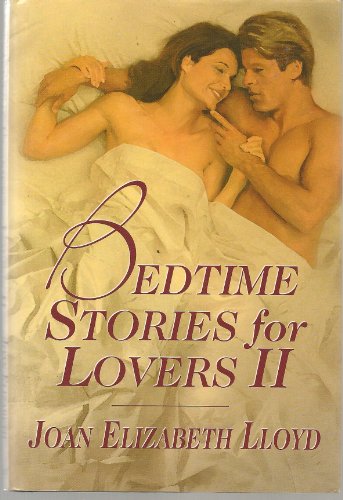 Beispielbild fr Bedtime Stories for Lovers II zum Verkauf von Better World Books: West