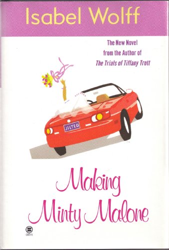 9780739411582: Title: Making Minty Malone