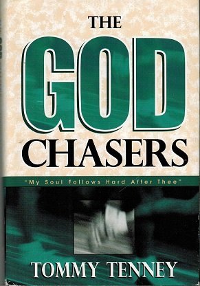 Imagen de archivo de The God Chasers: My Soul Follows Hard After Thee a la venta por SecondSale