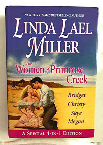 The women of Primrose Creek: A special 4-in-1 edition (9780739412039) by Miller, Linda Lael