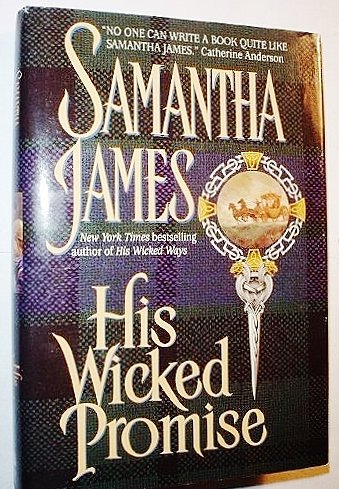 His Wicked Promise (9780739412442) by Samantha James