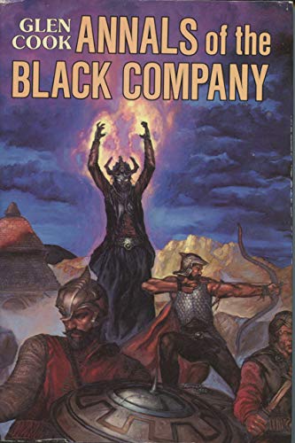 Annals of the Black Company (The Black Company; Shadows Linger; The White Rose) (9780739413029) by Glen Cook