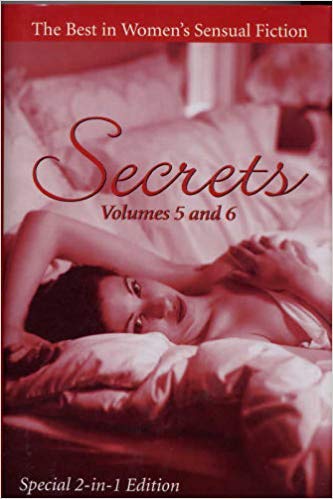 Stock image for Secrets: The Best in Women's Sensual Fiction (Volumes 5 & 6) for sale by ThriftBooks-Atlanta