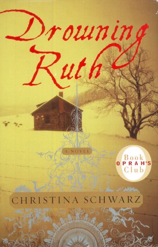Beispielbild fr Drowning Ruth zum Verkauf von ThriftBooks-Atlanta