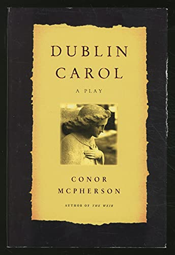 Stock image for Dublin Carol: A Play for sale by Irish Booksellers