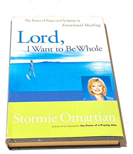 Stock image for Lord, I Want to Be Whole for sale by SecondSale