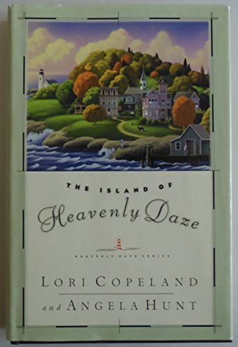 Imagen de archivo de The Island of Heavenly Daze (Heavenly Daze Series #1) a la venta por Reliant Bookstore