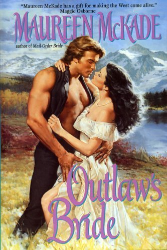 Beispielbild fr Outlaw's Bride zum Verkauf von ThriftBooks-Atlanta