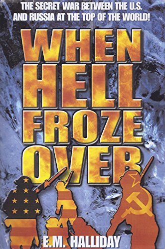 9780739415955: When Hell Froze Over [Gebundene Ausgabe] by E.M. HALLIDAY