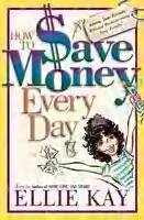 Imagen de archivo de How to Save Money Every Day a la venta por BookHolders