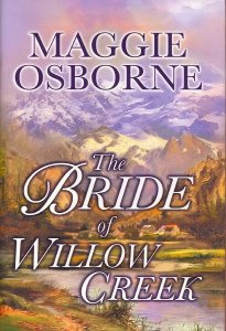 Beispielbild fr The Bride of Willow Creek zum Verkauf von Jenson Books Inc