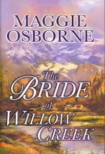Stock image for The Bride of Willow Creek for sale by SecondSale