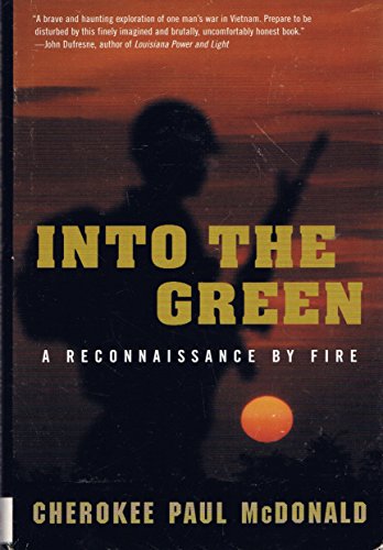 9780739418529: Into The Green: A Reconnaissance By Fire