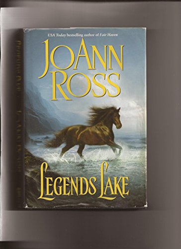 Legends Lake [Hardcover] by JoAnn Ross (9780739419250) by JoAnn Ross