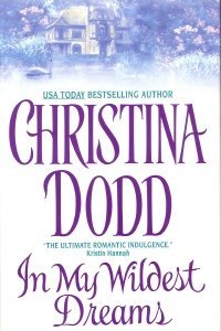 In My Wildest Dreams (9780739420270) by Christina Dodd
