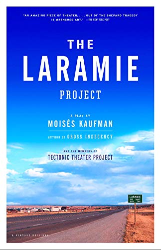 Beispielbild fr The Laramie Project : A Play zum Verkauf von HPB-Movies