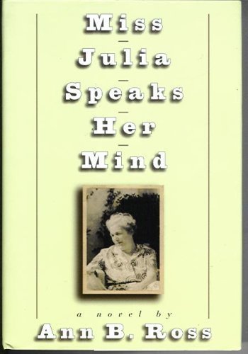 Imagen de archivo de Miss Julia Speaks Her Mind a la venta por SecondSale