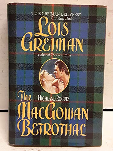 The Macgowen Betrothal (9780739421543) by Lois Greiman