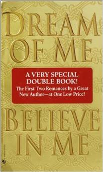 Beispielbild fr Dream of Me/Believe in Me zum Verkauf von Library House Internet Sales