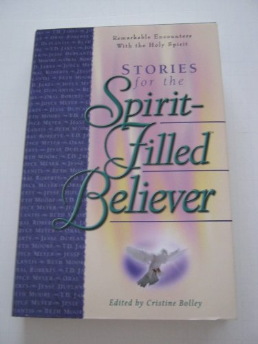Beispielbild fr Stories for the Spirit-filled Believer zum Verkauf von SecondSale