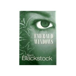Emerald Windows (9780739421918) by Terri Blackstock