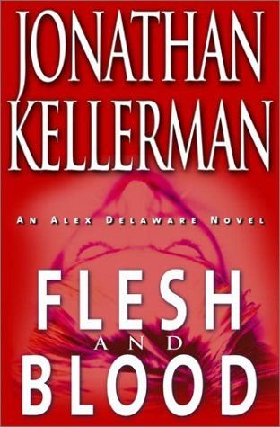 Beispielbild fr Flesh And Blood - An Alex Delaware Novel zum Verkauf von Better World Books
