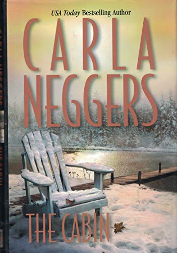 The Cabin (9780739422076) by Neggers, Carla