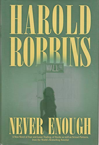 Never Enough (Large Print) (9780739423011) by Harold Robbins