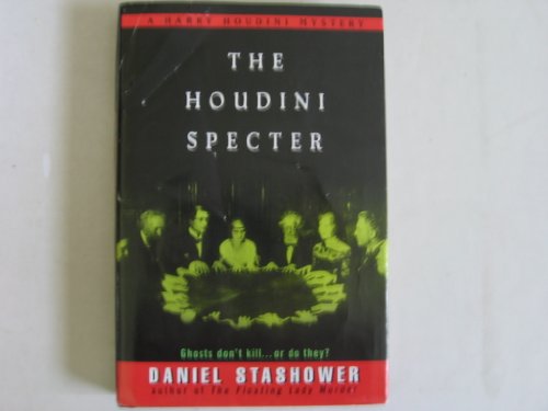 Beispielbild fr The Houdini Specter zum Verkauf von Better World Books