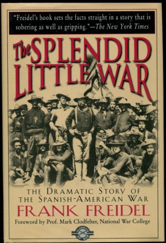 Beispielbild fr The Splendid Little War zum Verkauf von ThriftBooks-Atlanta