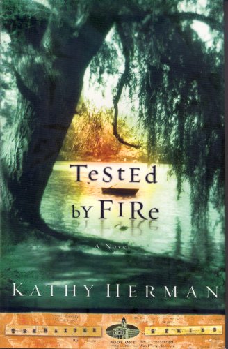 Beispielbild fr Tested by Fire (The Baxter Series) zum Verkauf von HPB-Diamond