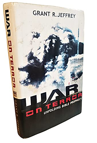 Imagen de archivo de War on Terror: Unfolding Bible Prophecy a la venta por SecondSale