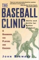 Beispielbild fr The Baseball Clinic zum Verkauf von Better World Books