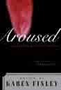 9780739424605: Aroused: A Collection of Erotic Writing