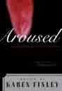 Stock image for Aroused: A Collection of Erotic Writing for sale by HPB-Red