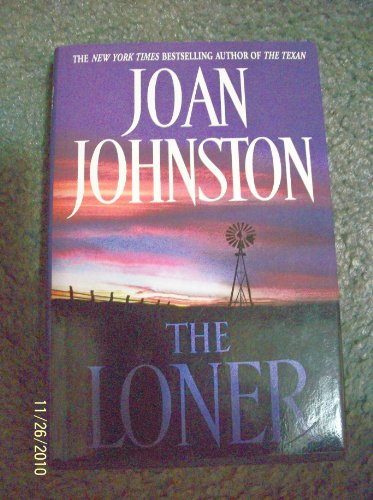 9780739424797: The Loner [Gebundene Ausgabe] by Johnston, Joan